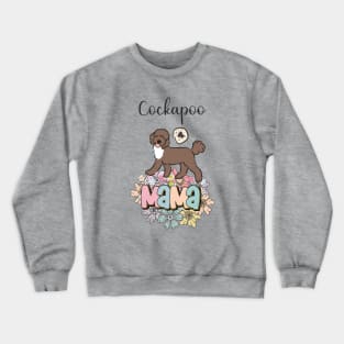 White and Chocolate Brown Cockapoo Mama 4 Crewneck Sweatshirt